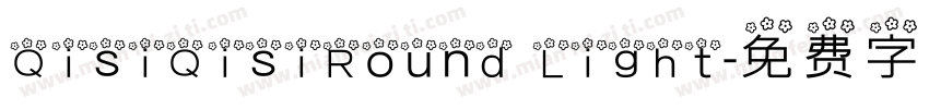 QisiQisiRound Light字体转换